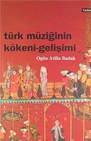 Türk Müziğinin Kökeni - Gelişimi