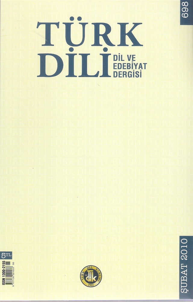 Türk Dili Dil Ve Edebiyat Dergisi Şubat 2010 Sayı 698