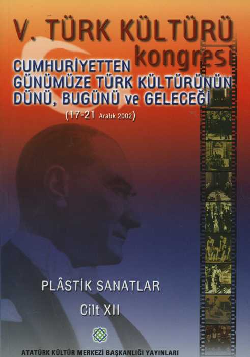 V. Türk Kültürü Kongresi Bildirileri Cilt XII