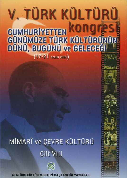 V. Türk Kültürü Kongresi Bildirileri Cilt VIII