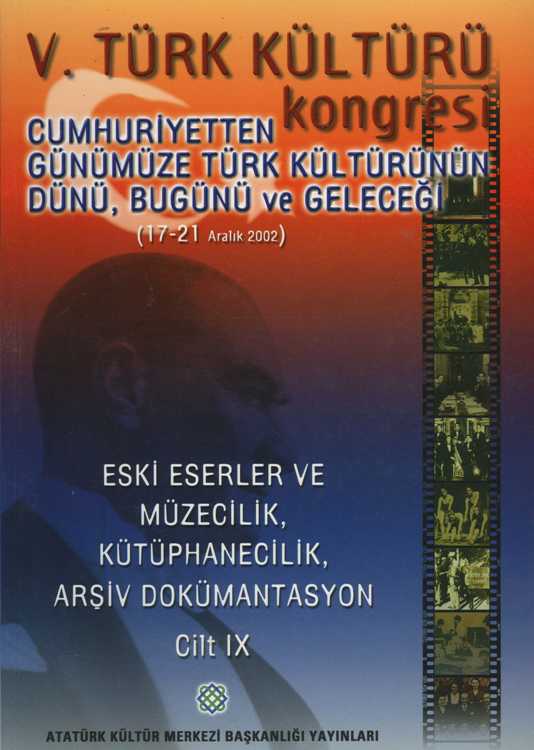 V. Türk Kültürü Kongresi Bildirileri Cilt IX