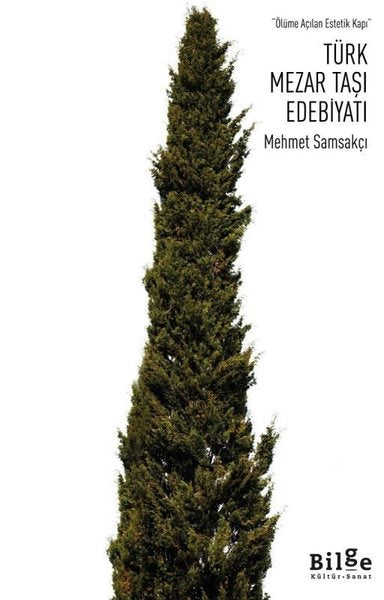 Ölüme Açılan Estetik Kapı - Türk Mezar Taşı Edebiyatı