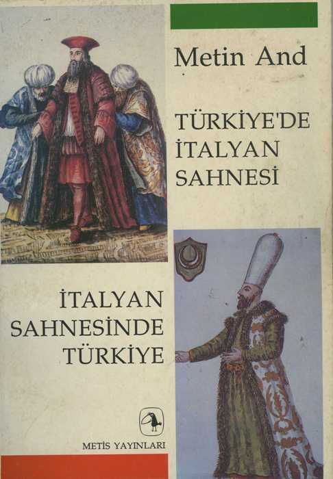 Türkiye'de İtalyan Sahnesi - İtalyan Sahnesinde Türkiye