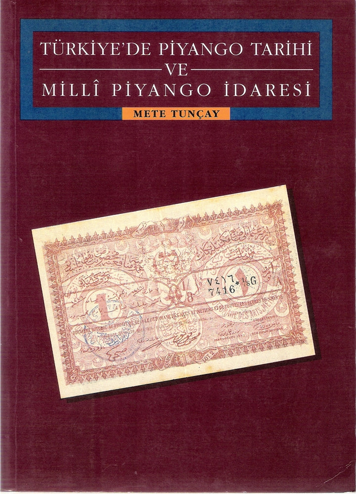 Türkiye'de Piyango Tarihi ve Milli Piyango İdaresi
