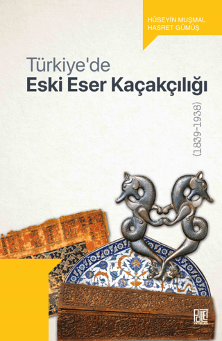 Türkiye’de Eski Eser Kaçakçılığı