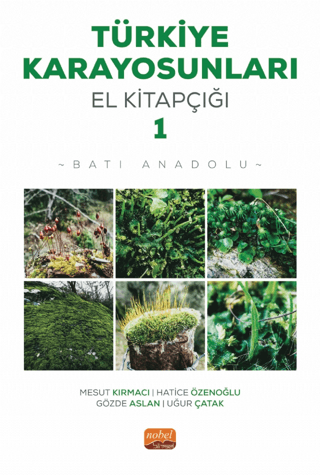 Türkiye Karayosunları El Kitapçığı I - Batı Anadolu