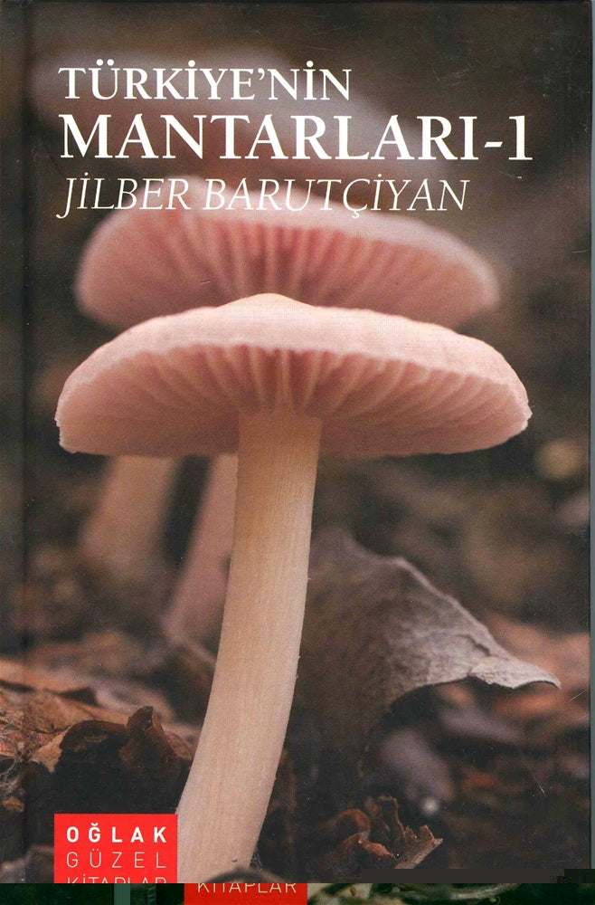 Türkiye'nin Mantarları 1