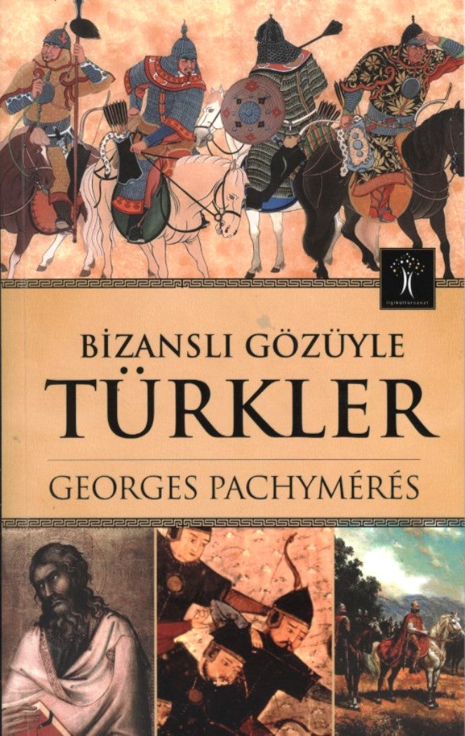 Bizanslı Gözüyle Türkler