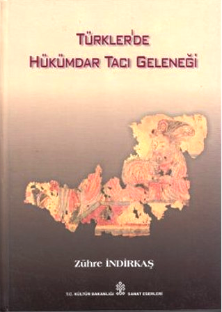 Türklerde Hükümdar Tacı Geleneği
