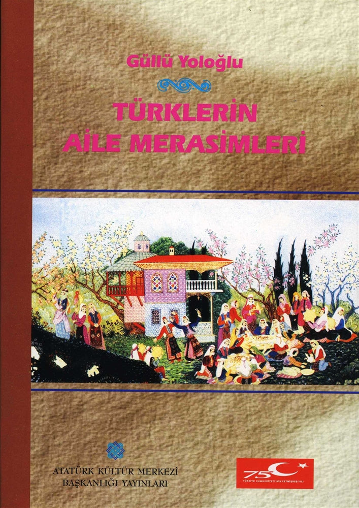 Türklerin Aile Merasimleri