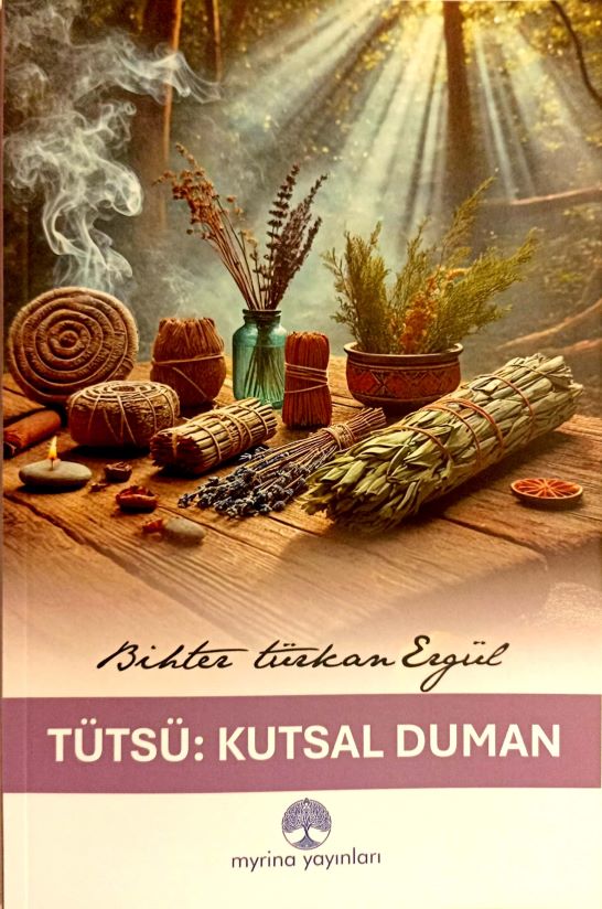 Tütsü: Kutsal Duman