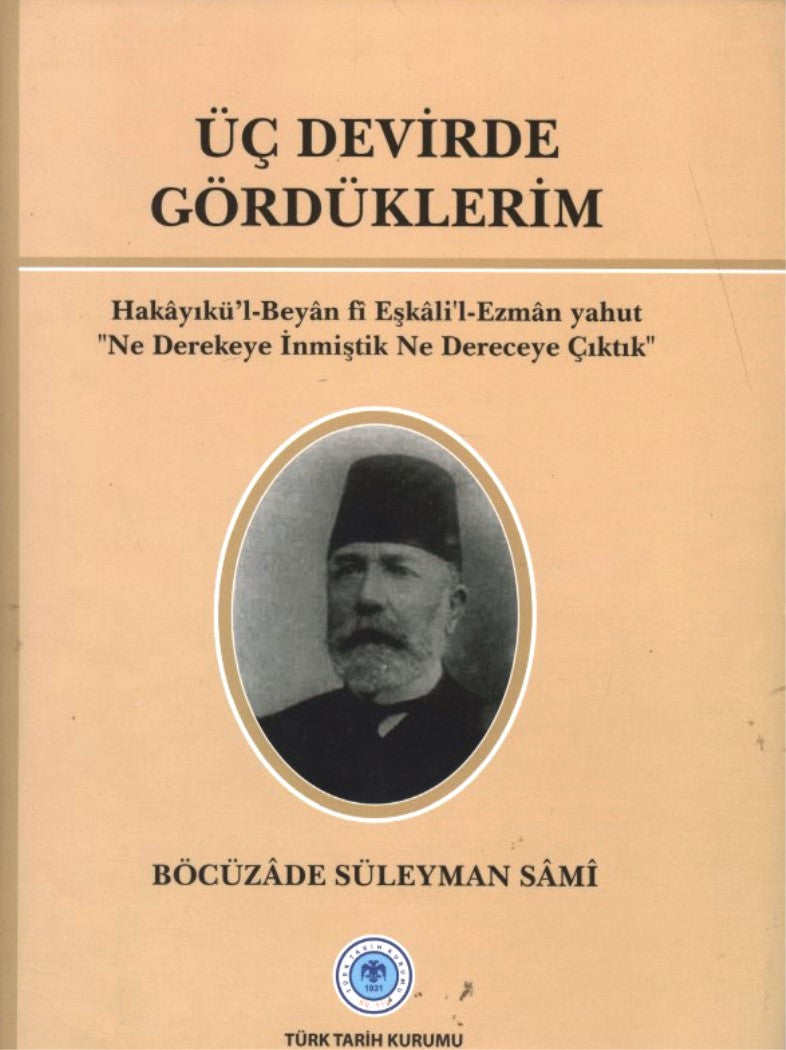 Üç Devirde Gördüklerim