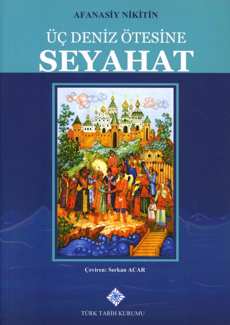 Üç Deniz Ötesinde SEYAHAT