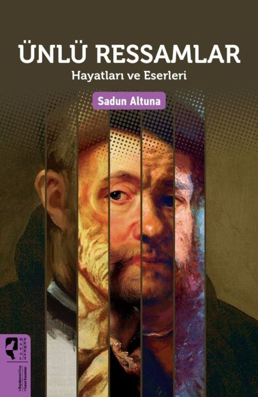 Ünlü Ressamlar : Hayatları ve Eserleri