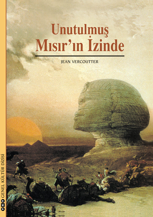 Unutulmuş Mısır’ın İzinde