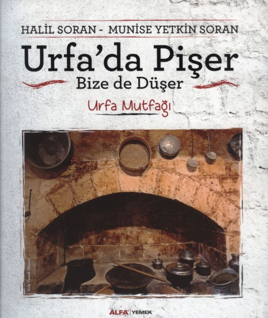 Urfa'da Pişer Bize de Düşer