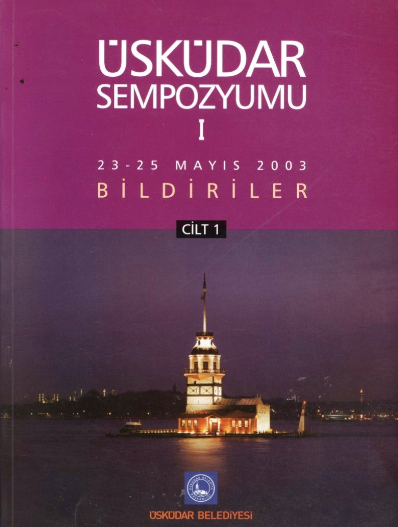 Üsküdar Sempozyumu I (Cilt 1-2 Takım)