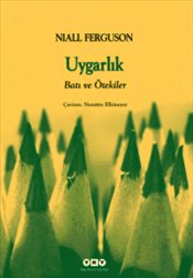 Uygarlık : Batı ve Ötekiler