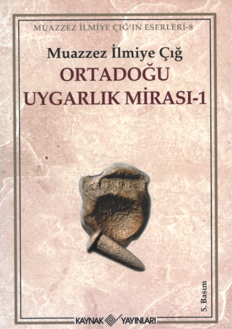Ortadoğu Uygarlık Mirası - 1