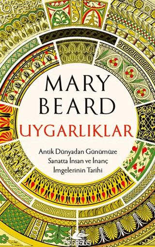 Uygarlıklar - Antik Dünyadan Günümüze Sanatta İnsan ve İnanç İmgelerinin Tarihi