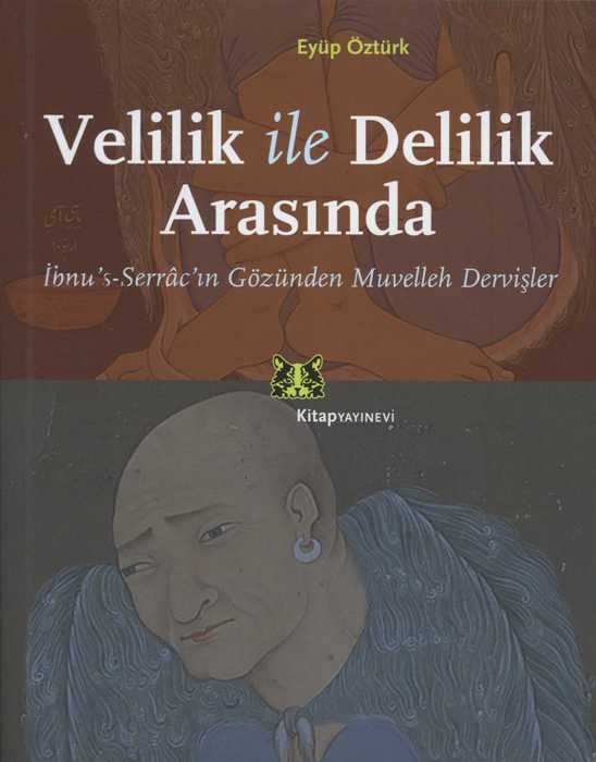 Velilik ile Delilik Arasında