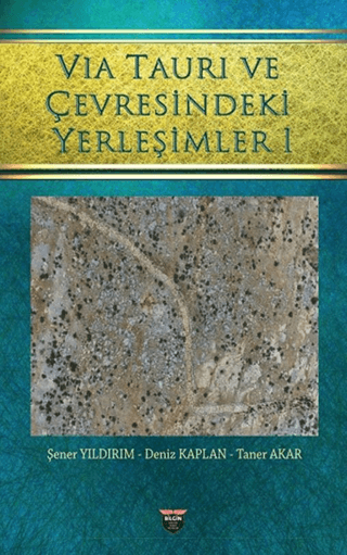 Via Tauri ve Çevresindeki Yerleşimleri 1