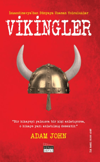 Vikingler - İskandinavya’dan Dünyaya Uzanan Yolculuklar