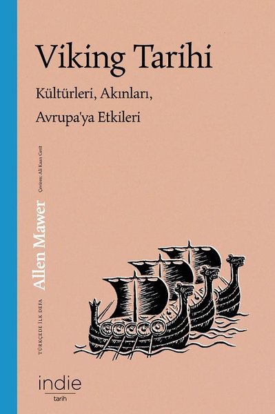 Viking Tarihi : Kültürleri-Akınları-Avrupaya Etkileri