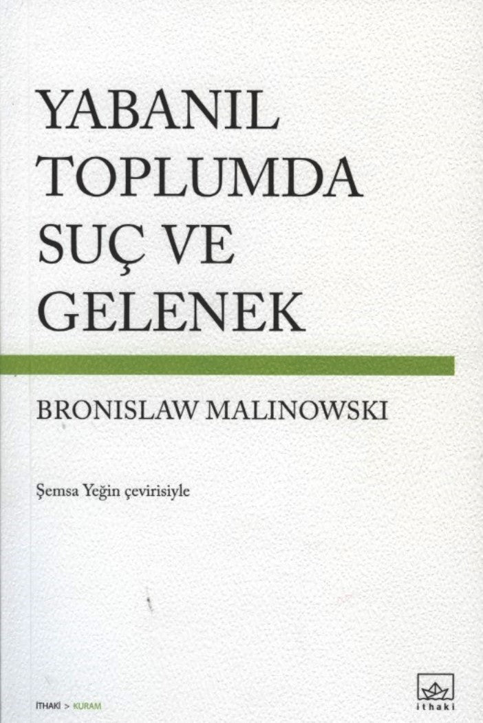 Yabanıl Toplumda Suç ve Gelenek