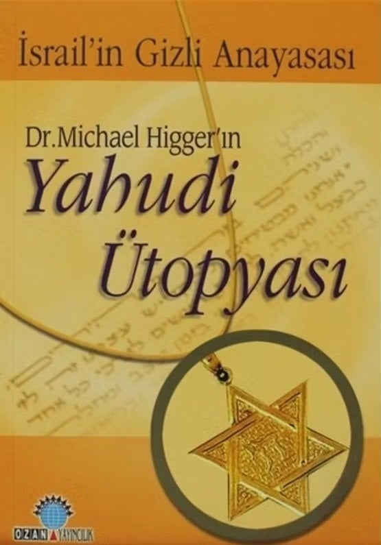 İsrail'in Gizli Anayasası - Yahudi Ütopyası