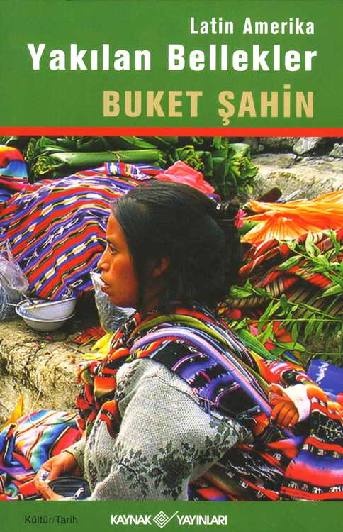 Latin Amerika Yakılan Bellekler