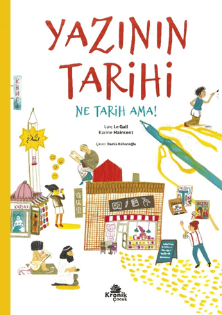 Yazının Tarihi - Ne Tarih Ama!