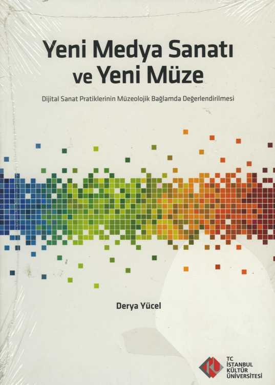 Yeni Medya Sanatı ve Yeni Müze