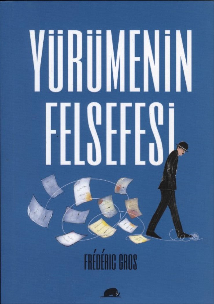 Yürümenin Felsefesi
