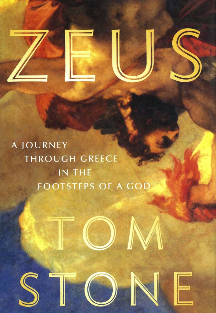 Zeus: A Journey Through Greece in the Footsteps of a God