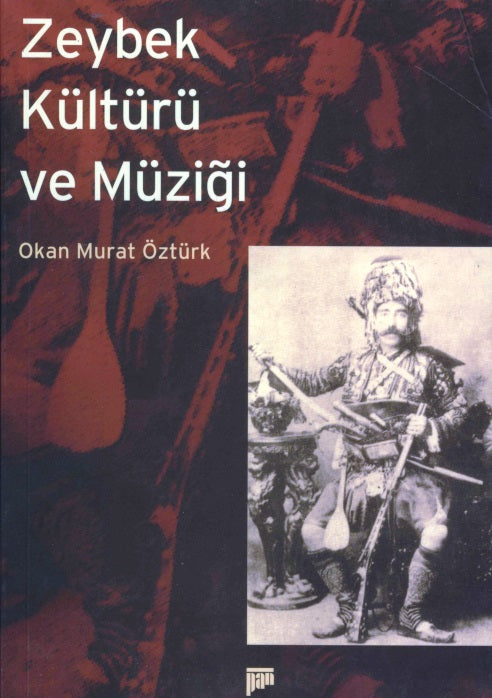 Zeybek Kültürü ve Müziği