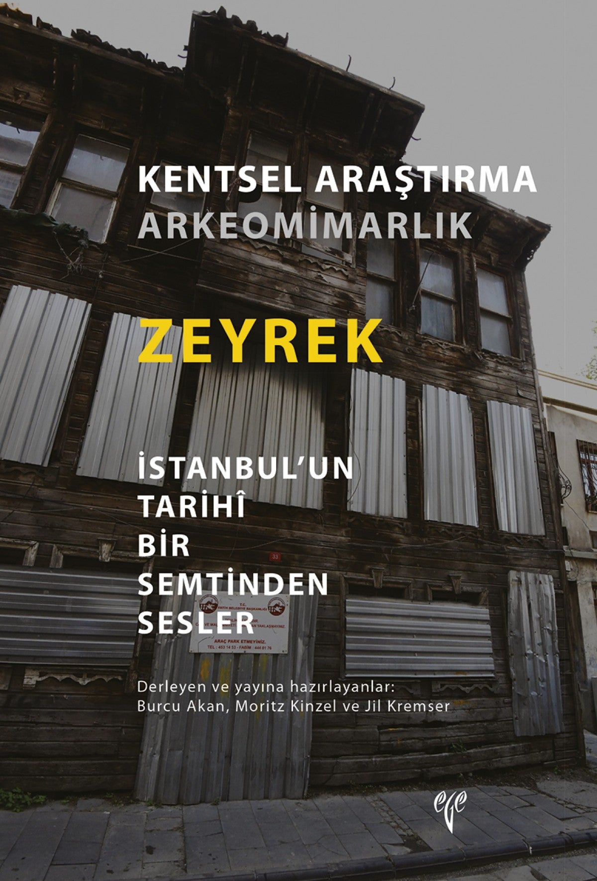 Zeyrek İstanbul’un Tarihi Bir Semtinden Sesler