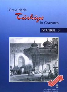  Gravürlerle Türkiye İstanbul 3 / Gravures In Turkey Istanbul 3