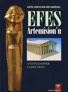 Antik Dünyanın Bir Harikası EFES Artemision'u