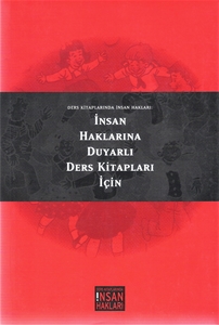 Ders Kitaplarında İnsan Hakları : İnsan Haklarına Duyarlı Ders Kitapları İçin