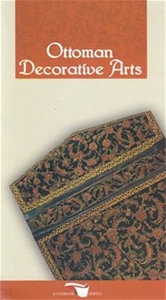 Ottoman Decorative Arts