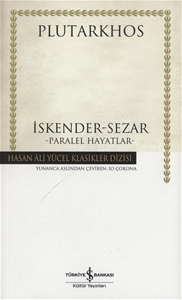 İskender-Sezar Paralel Hayatlar