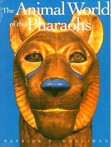 The Animal World of the Pharaohs