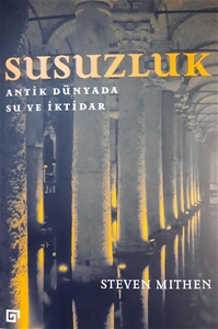 Susuzluk Antik Dünyada Su ve İktidar 