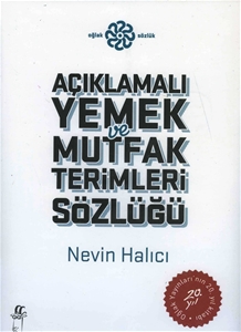 Açıklamalı Mutfak ve Yemek Terimleri Sözlüğü