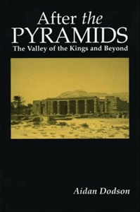 After The Pyramids: The Valley of the Kings and Beyond