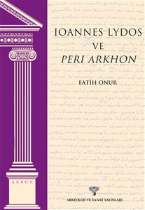 Ioannes Lydos ve Peri Arkhon - Akron 4