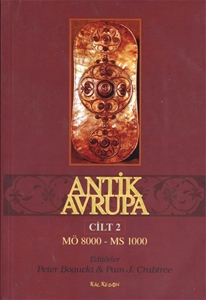 Antik Avrupa M.Ö. 8000 - MS 1000 - Cilt 2