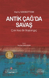 Antik Çağda Savaş: Çok Kısa Bir Başlangıç