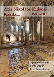 Aziz Nikolaos Kilisesi Kazıları 1989-2009